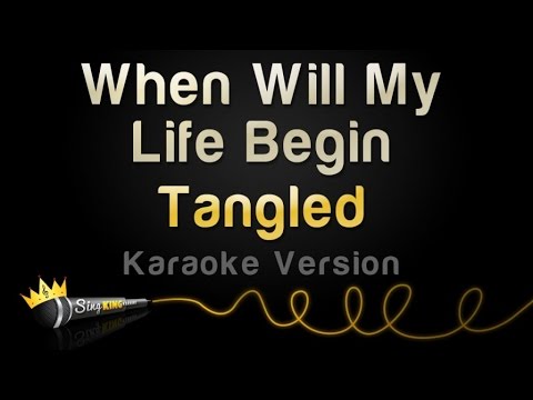 Tangled - When Will My Life Begin (Karaoke Version)