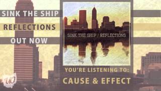 Sink The Ship - Cause And Effect