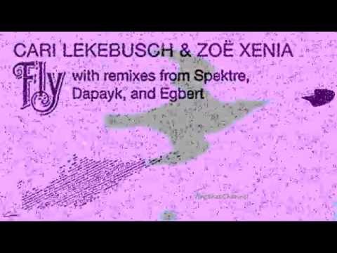 Cari Lekebusch & Zoe Xenia - Fly (Egbert Remix) TULIPA078