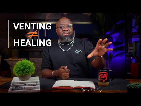 Why “Getting It Off Your Chest” Doesn’t Fix Anything