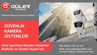 İzmir Apartman Kamera Sistemleri Konforlu ve Güvenli Yaşam İçin