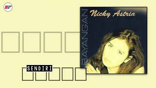 Download lagu Nicky Astria Sendiri... mp3