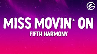 Fifth Harmony - Miss Movin’ On (Lyrics)
