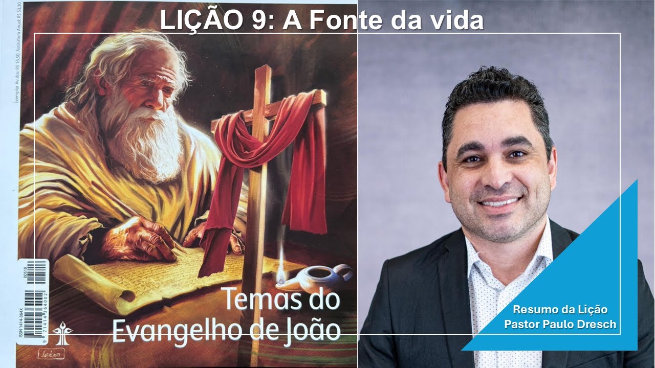 Lição da Escola Sabatina. Resumo da Lição 9: A Fonte da vida