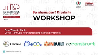 Workshop - From waste to worth: Circular pathways for decarbonising the built environment