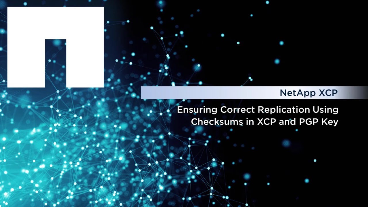 Ensuring Correct Replication Using Checksums in XCP and PGP Key