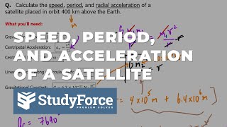 Calculating the Speed, Period, and Acceleration of a Satellite