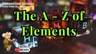 "Explore the Ancient Routes of Chemistry | Learn while you sleep"