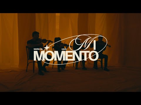María Gil, HAZE - Mi Momento (Videoclip Oficial)