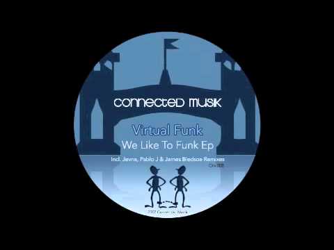 Virtual Funk - Welcome To The Equality (James Bledsoe Remix) [Connected Musik, 2007]