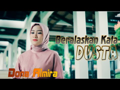Beralaskan Kata Dusta Dona Almira(Official Music Video)