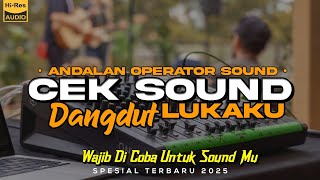 Download lagu CEK SOUND DANGDUT LUKAKU WAJIB DI COBA DI SOUND SYSTEM ANDA TERBARU 2025 mp3 Download lagu CEK SOUND DANGDUT LUKAKU WAJIB DI COBA DI SOUND SYSTEM ANDA TERBARU 2025 mp3