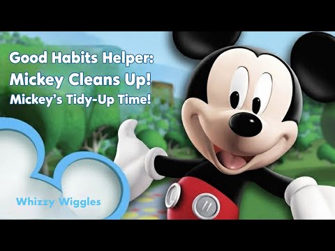 Good Habits Helper: Mickey Cleans Up!