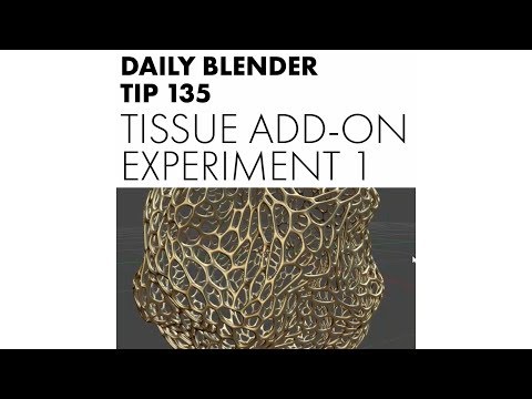 Daily Blender Tip 135 - Tissue Add-on: Experiment 1