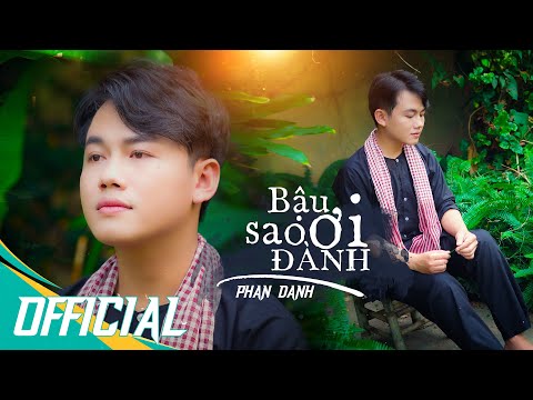 Bậu ơi sao đành - Phan Danh