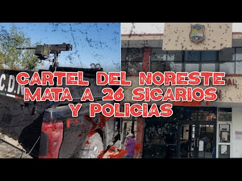 🚨 CARTEL DEL NORESTE MATÓ A 26 POLICÍAS Y SICARIOS EN VILLA UNIÓN