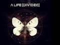 A Life Divided - It Ain't Good 