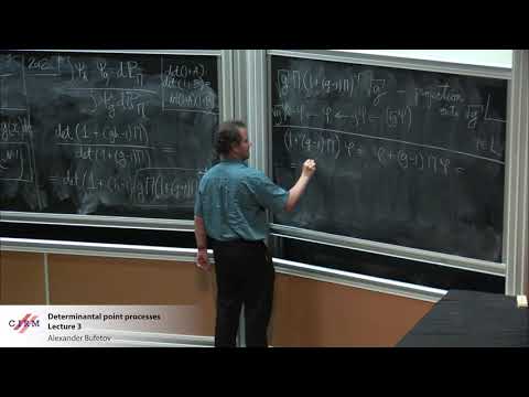 Alexander Bufetov: Determinantal point processes - Lecture 3