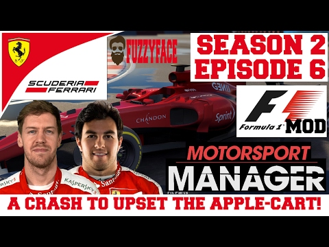 Ferrari S02E06: A CRASH TO UPSET THE APPLE-CART? - F1 Mod for Motorsport Manager