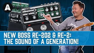 Video thumbnail for NEW Boss RE-202 & RE-2 Space Echo Delay Pedals - The Sound of a Generation in a Guitar Pedal! by Andertons Music Co