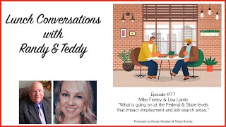 Mike Fenley and Lisa Lamb on Lunch Conversations with Randy & Teddy video