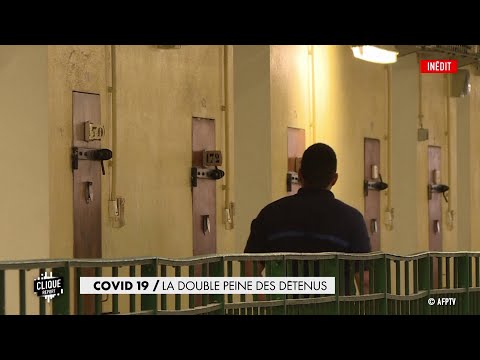 COVID-19 : la double peine des détenus - Clique Report - Clique, 20h25 en clair sur CANAL+