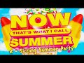 Now That's What I Call Summer (2021) 2 Sizzling Summer Party