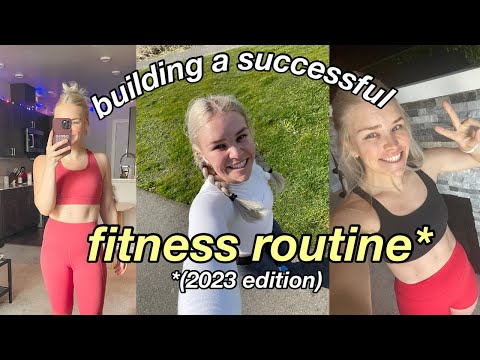 BUILDING A SUCCESSFUL FITNESS ROUTINE IN 2023 + meal prep & grocery shopping for a busy lifestyle