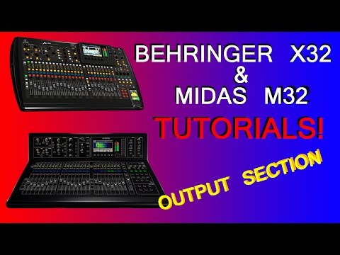 Behringer X32 / Midas M32 - Output Section, Subgroups, Sends on Fader