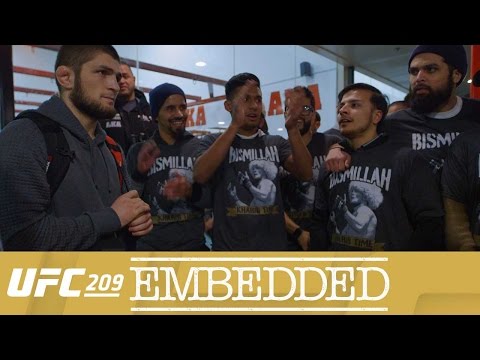UFC 209 Embedded Episode 1: Khabib Looks To Become First Muslim Champion