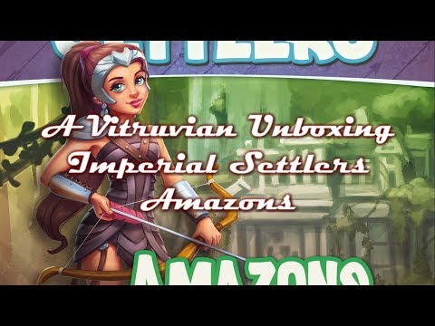 Vitruvian Unboxing: Imperial Settlers - Amazons