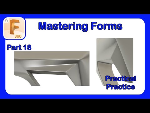 Fusion 360 Form Mastery - Part 18 - Applying our Knowledge to Model Hard and Soft Details #Fusion360
