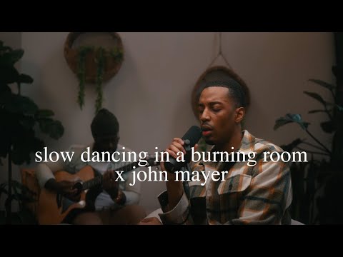 slow dancing in a burning room - john mayer (joseph solomon cover)