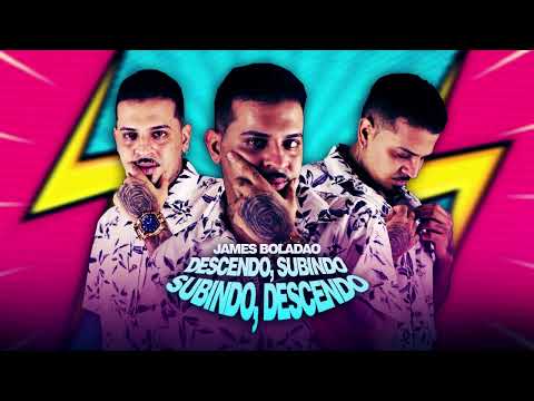 DESCENDO, SUBINDO, SUBINDO, DESCENDO - JAMES BOLADAO, AMERICO NO BEAT