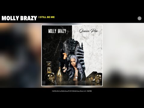 Molly Brazy - I Still Be Me (Audio)