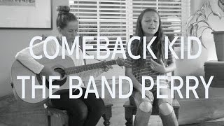Comeback Kid (The Band Perry) LIVE Cover by 14 Year Old Mattie Faith ft. Jules