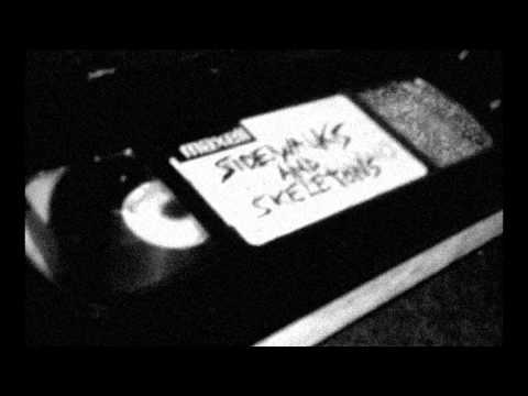 Sidewalks and Skeletons - ERASE THE TAPES