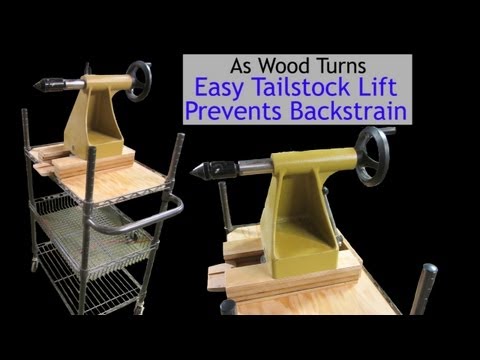 Easy Lathe Tailstock Lift Prevents Backstrain