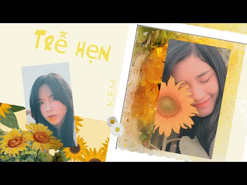 KEM(KeyV)- TRỄ HẸN ( ft. LeNham)- MV