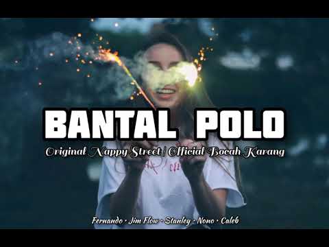 BANTAL POLO_-_Original Nappy Street • Bocah Karang