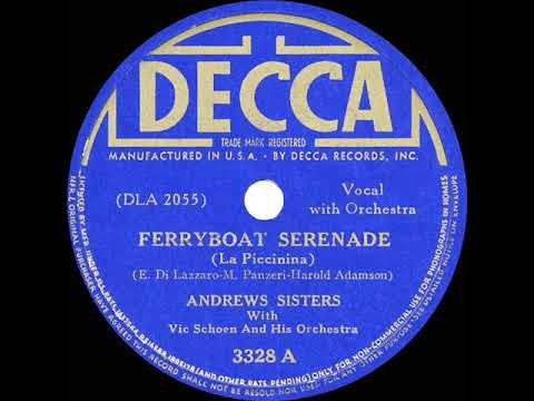 1940 HITS ARCHIVE: Ferry-Boat Serenade - Andrews Sisters
