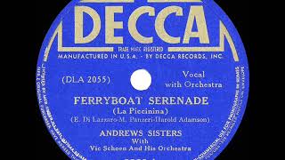 1940 HITS ARCHIVE: Ferry-Boat Serenade - Andrews Sisters