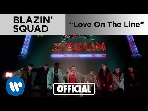 Blazin Squad - Love On The Line (Official Music Video)