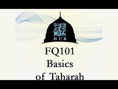 FQ101-S04 - [English Discourse] Fiqh of Tahara [Book: al-Fiqh al-Muyassar]