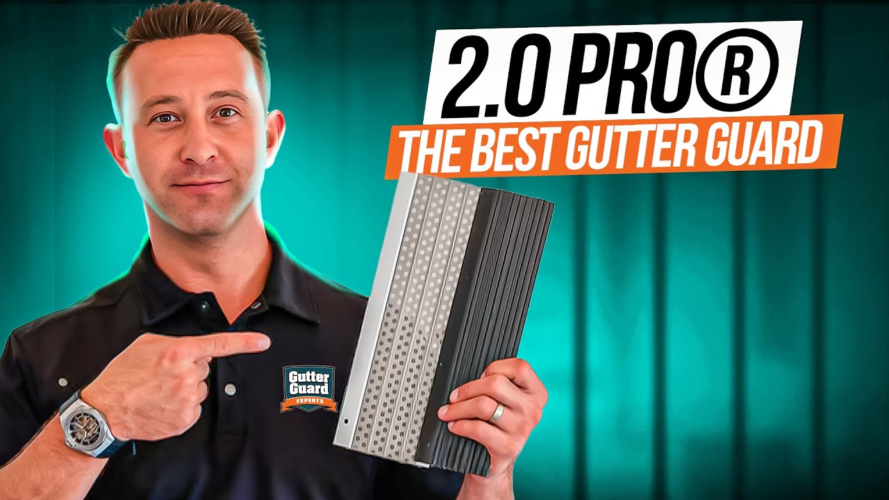 Best Gutter Guard: 2.0 PRO®