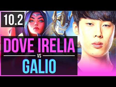 Dove IRELIA vs GALIO (MID) | Korea Challenger | v10.2