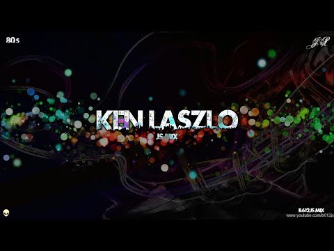80's Eurodance B612Js Mix - Ken Laszlo