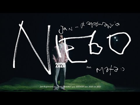 Jan-rapowanie feat. Mata - NIEBO