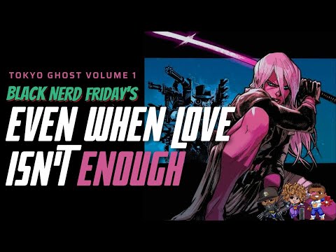 Tokyo Ghost: Vol. #1: When Love isn't Love