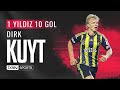 Dirk Kuyt'un En Güzel 10 Golü | 1 Yıldız 10 Gol